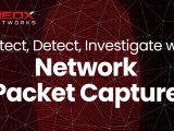 Why Use Network Packet Capture Neox Networks