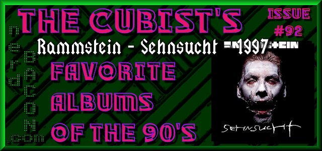 Sehnsucht is the second studio album by german neue deutsche härte band rammstein. Issue 92 Rammstein Sehnsucht Nerd Bacon Reviews