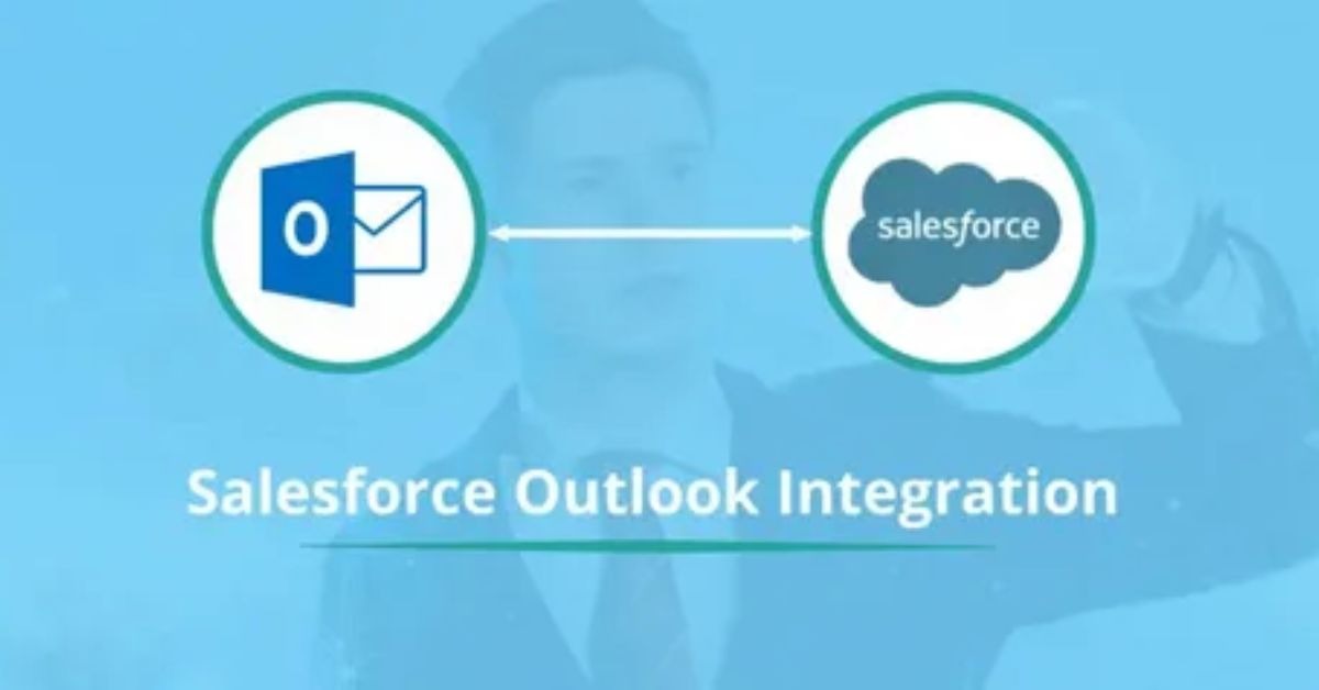 How Salesforce Outlook Integration Streamlines Your Workflow
