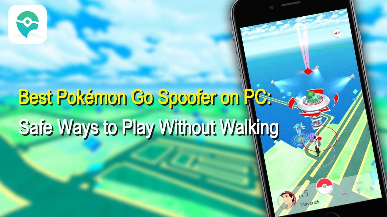 Best Pokémon GO Spoofer On PC: Safe Ways to Play Without Walking