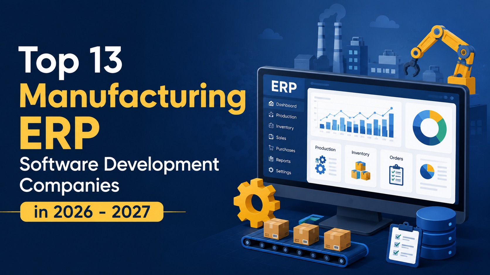 Top 13 Manufacturing ERP Software Development Companies in 2026 - 2027
