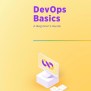 DevOps Basics A Beginner's Guide - Connect 4 Techs