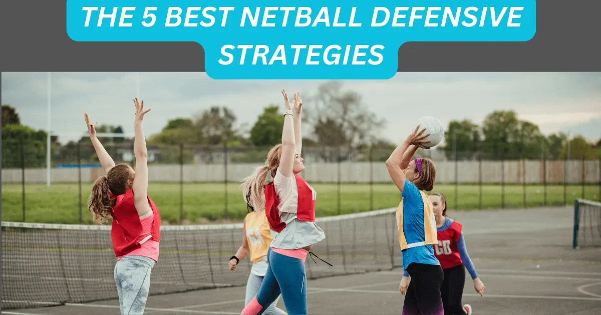 NETBALL DEFENSIVE STRATEGIES