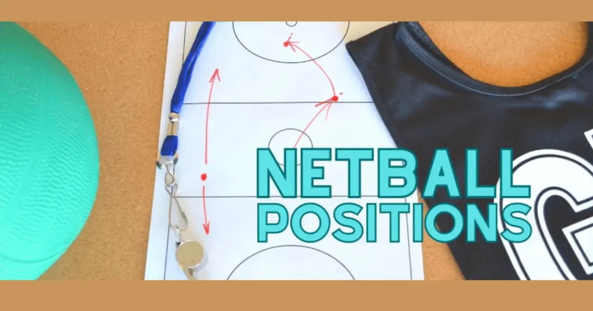 NETBALL POSITIONS