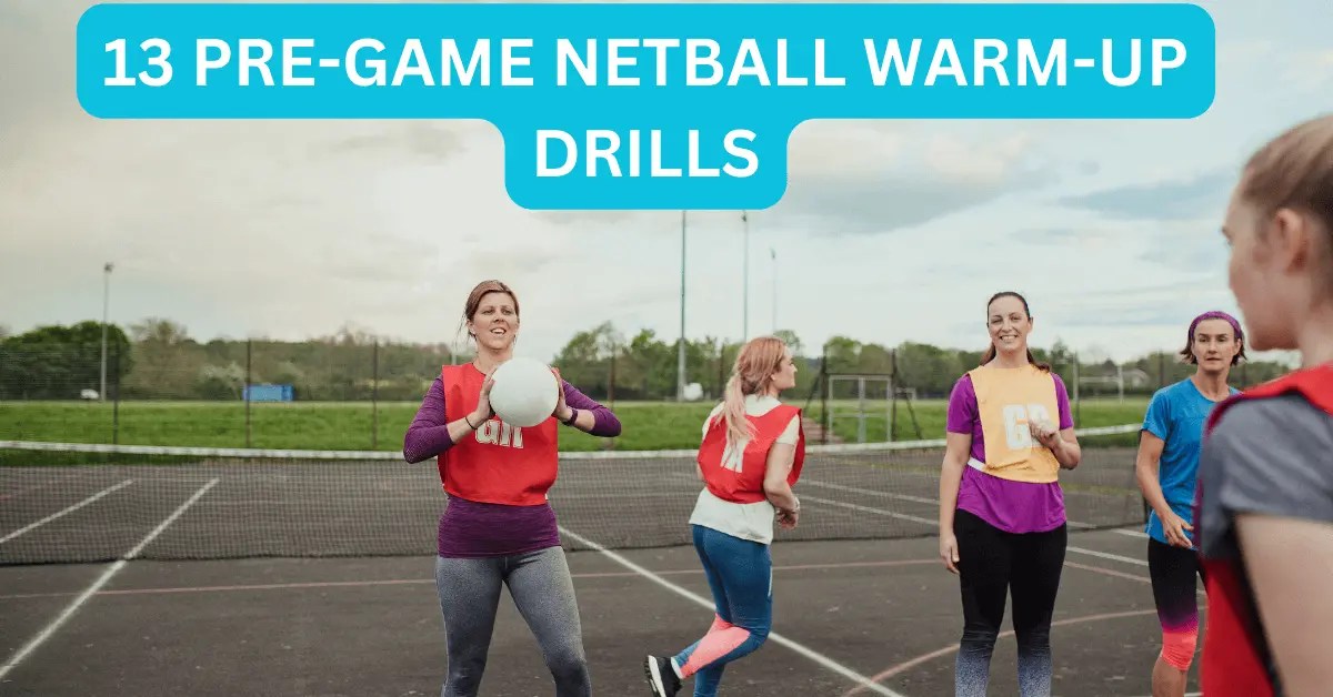 PRE-GAME NETBALL WARM-UP DRILLS