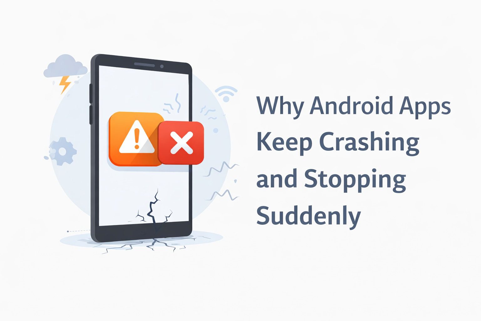 why-android-apps-keep-crashing
