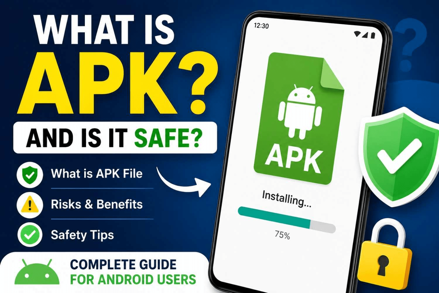 What-Is-APK-and-Is-It-Safe-Understanding-Android-App-Files