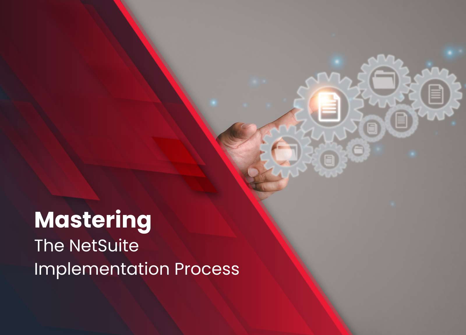 From start to finish: mastering the netsuite implementation process