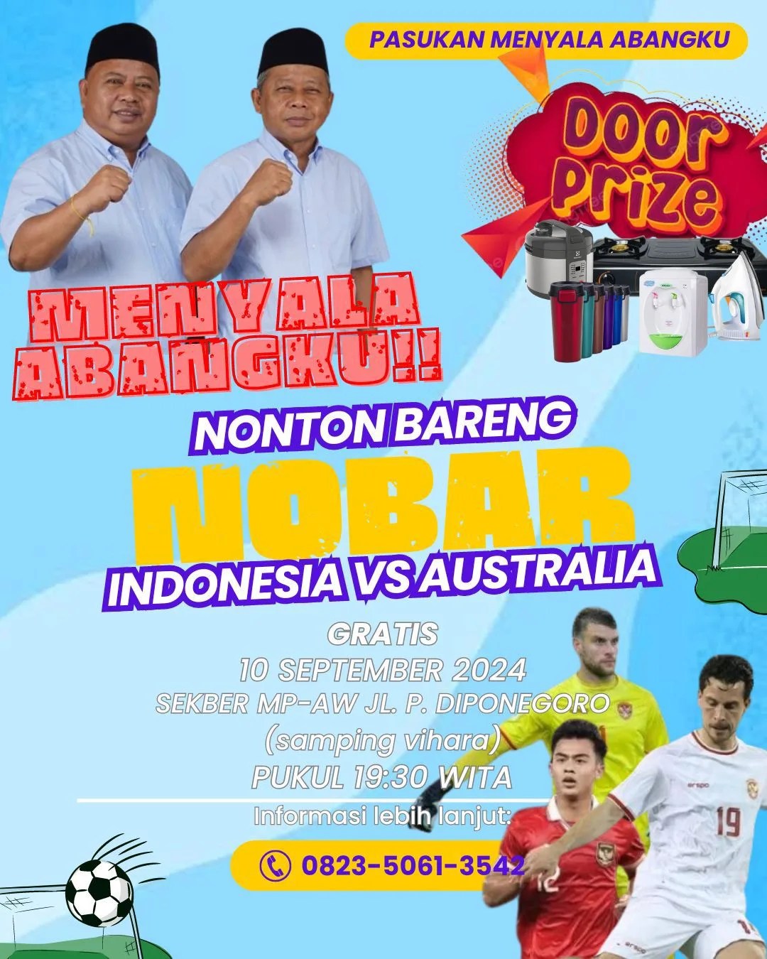 Gelar Nobar Indonesia VS Australia, MP – AW ( Menyala Abangku ) Siapkani Doorprize Untuk Masyarakat