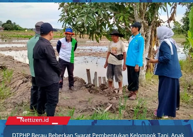 DTPHP Berau Beberkan Syarat Pembentukan Kelompok Tani, Anak Mileal Sangat Diperlukan Terutama Yang Ingin Memajukan Kampungnya Untuk Menjadi Petani