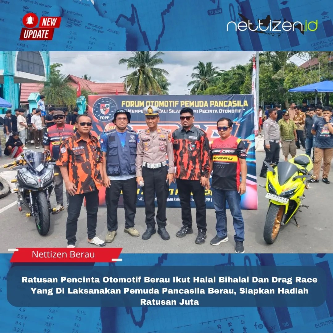 Ratusan Pencinta Otomotif Berau Ikut Halal Bihalal Dan Drag Race Yang Di Laksanakan Pemuda Pancasila Berau, Siapkan Hadiah Ratusan Juta