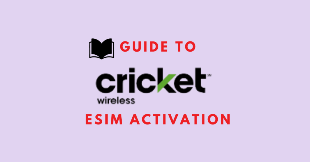 Guide to cricket wireless esim activation