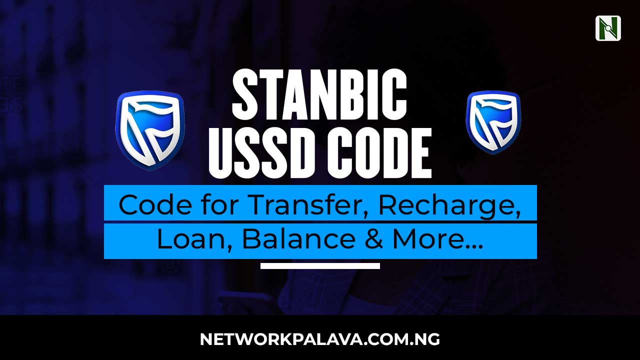 Stanbic USSD Code for Transfer, Recharge, Loan, Balance