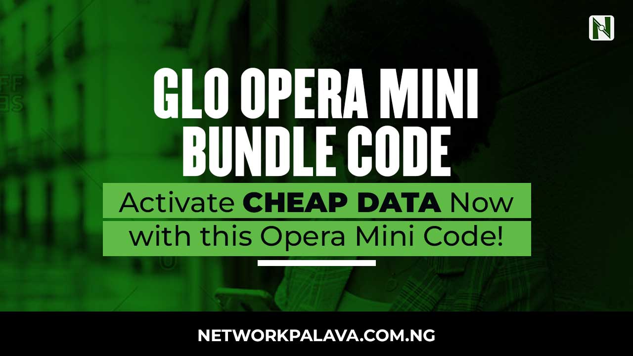 Glo Opera Mini Plan Subscription Code