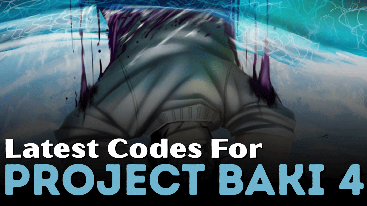 Project Baki 4 Codes February 2026 Project Baki 4 Codes 1 1 