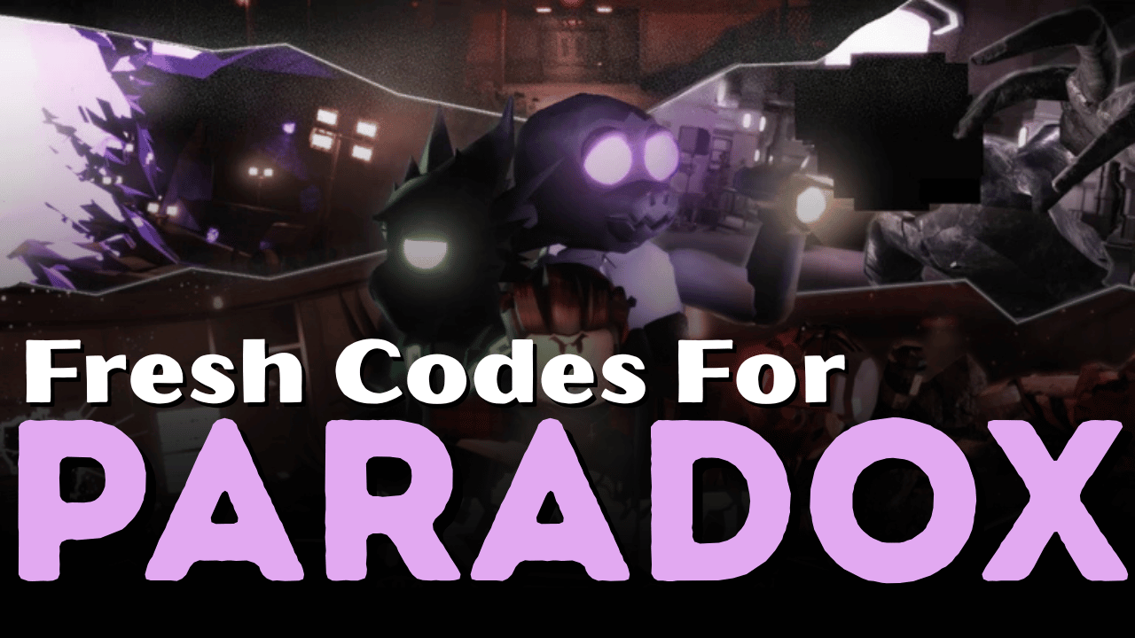 Paradox Codes April 2026 Paradox Codes 2 1 