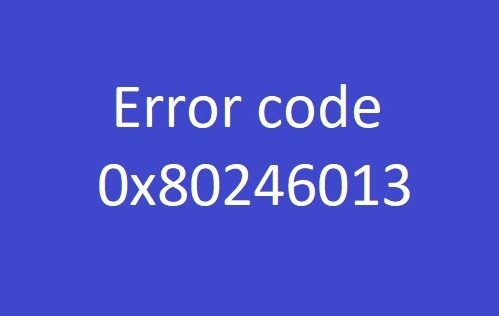Error code 0x80246013_featured image