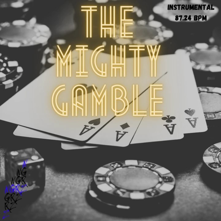 The Mighty Gamble - Instrumental UNLIMITED LEASE