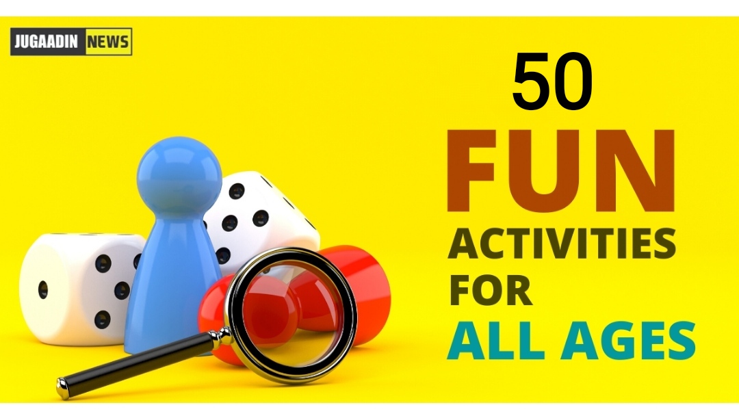 50 fun activites