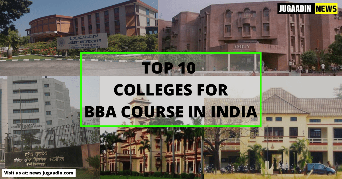 TOP 10 COLLEGES FOR BBA COURSE IN INDIA