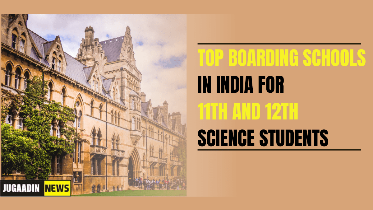 top boarding schools in India for science stream