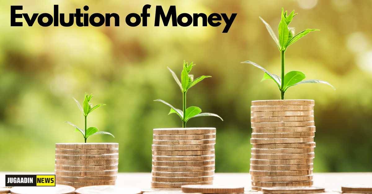 Evolution of Money