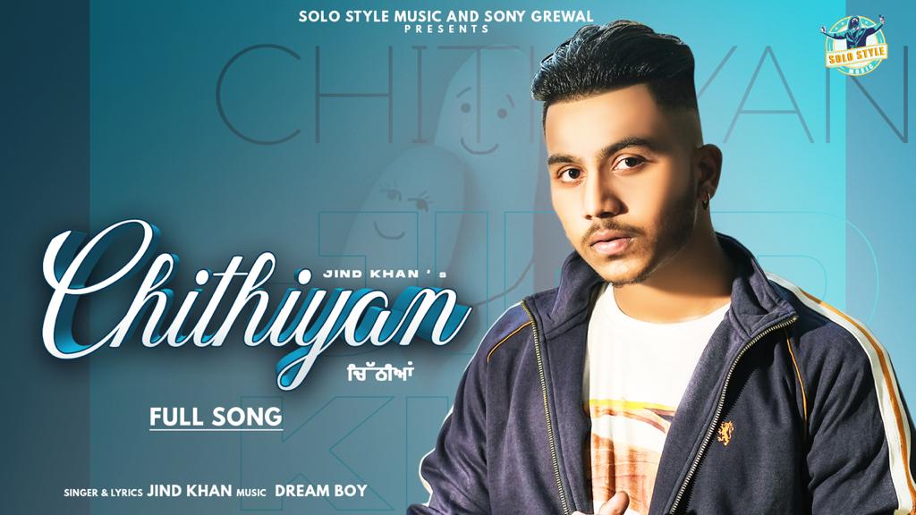 Chithiyan by Jind Khan