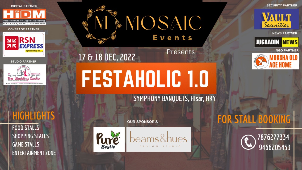 Mosaic Events presents Festaholic 1.0