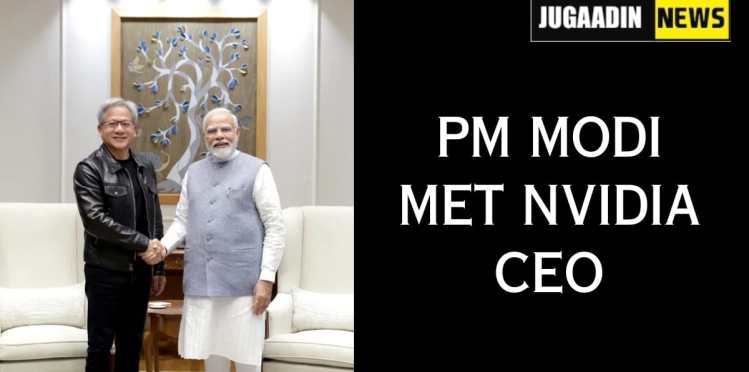 PM Modi Met Nvidia CEO