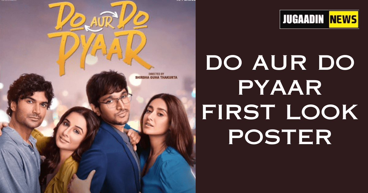 Do aur Do Pyaar First look Poster