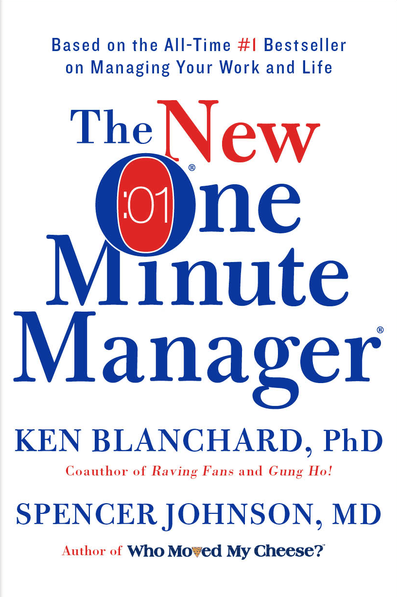 The New One Minute Manager – Kenneth H. Blanchard Book Summary
