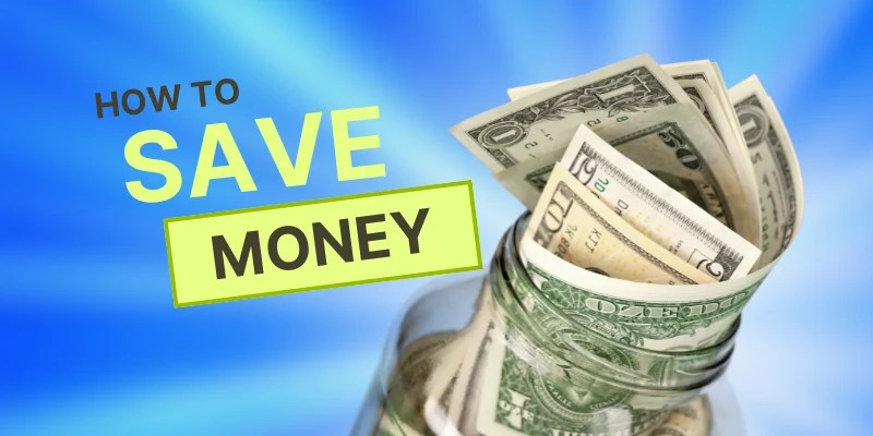 How to Save Money