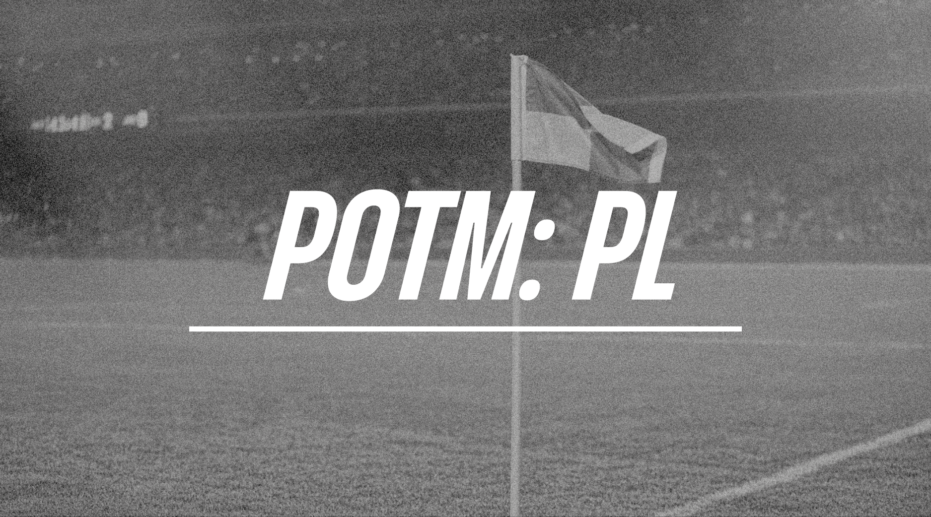 POTM: PL (May 2026)