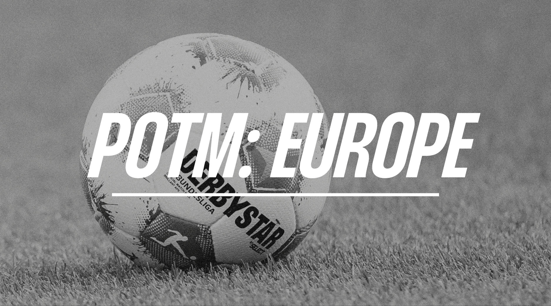 POTM: Europe (May 2026)