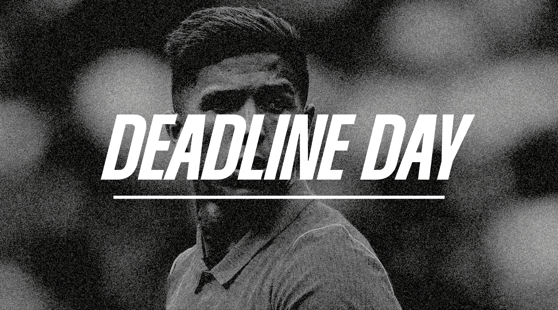 Transfer Deadline Day