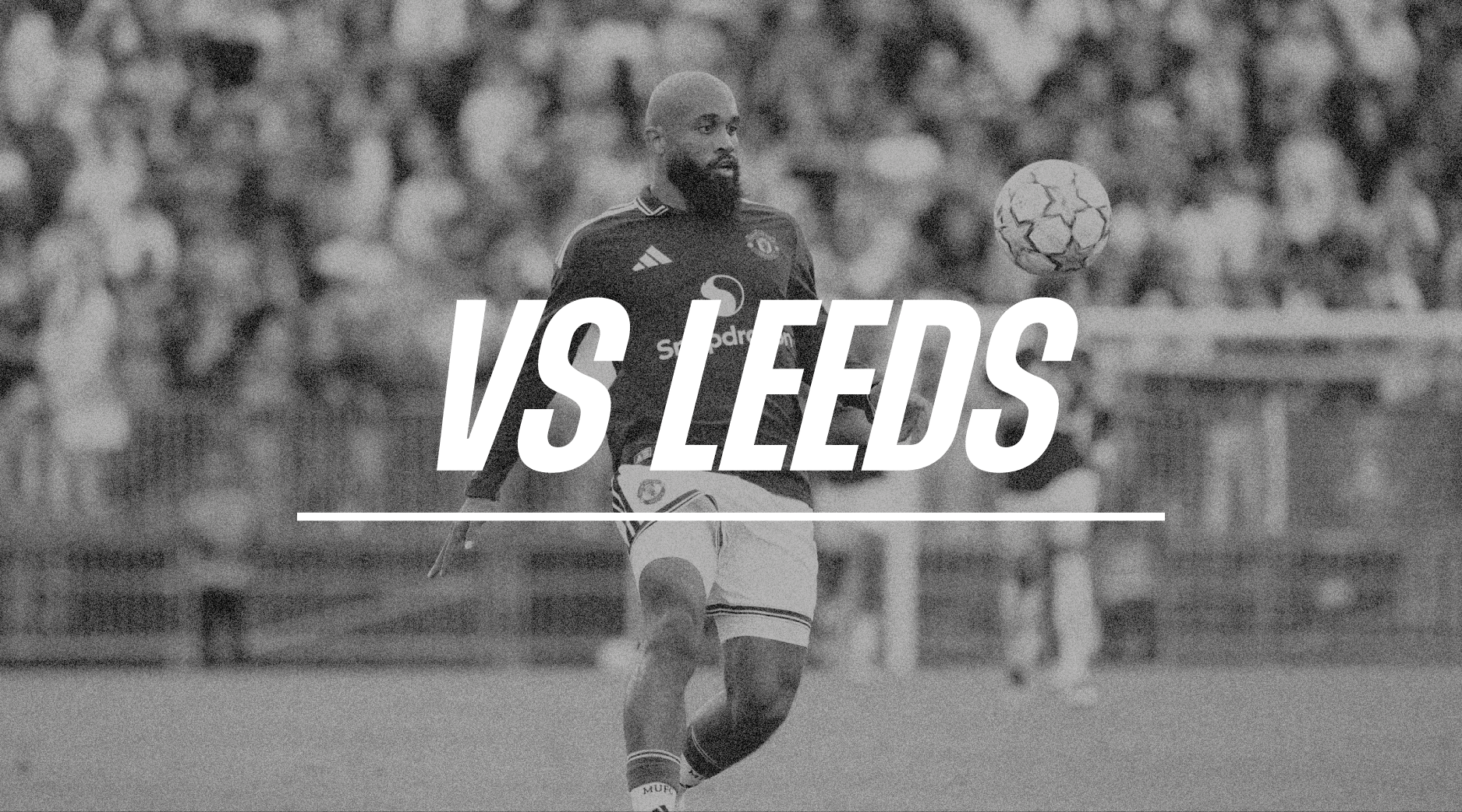Manchester United vs Leeds United (Pre-Season)