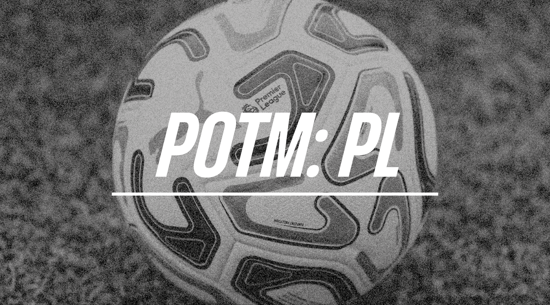POTM: PL (August 2026)