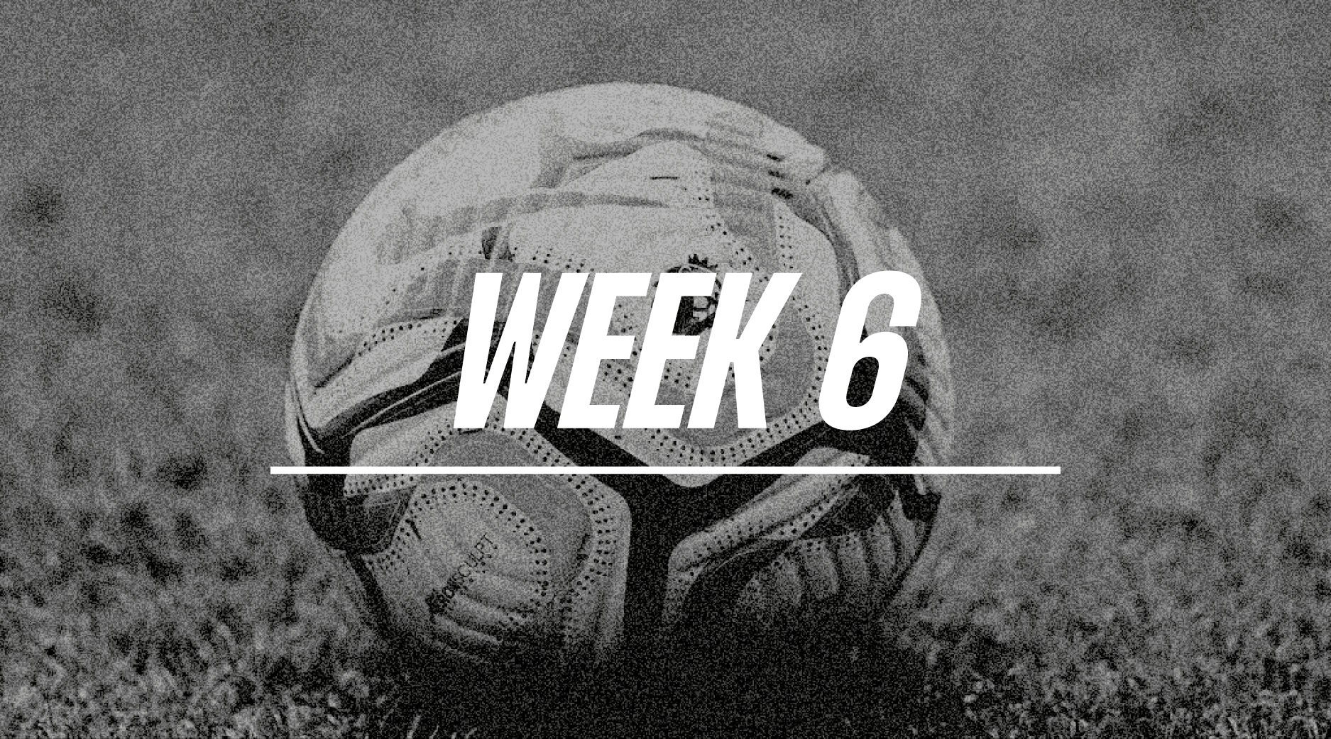 Premier League Week 6