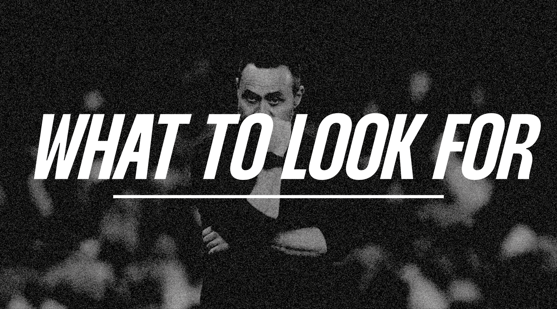 What To Look For (Premier League Return)