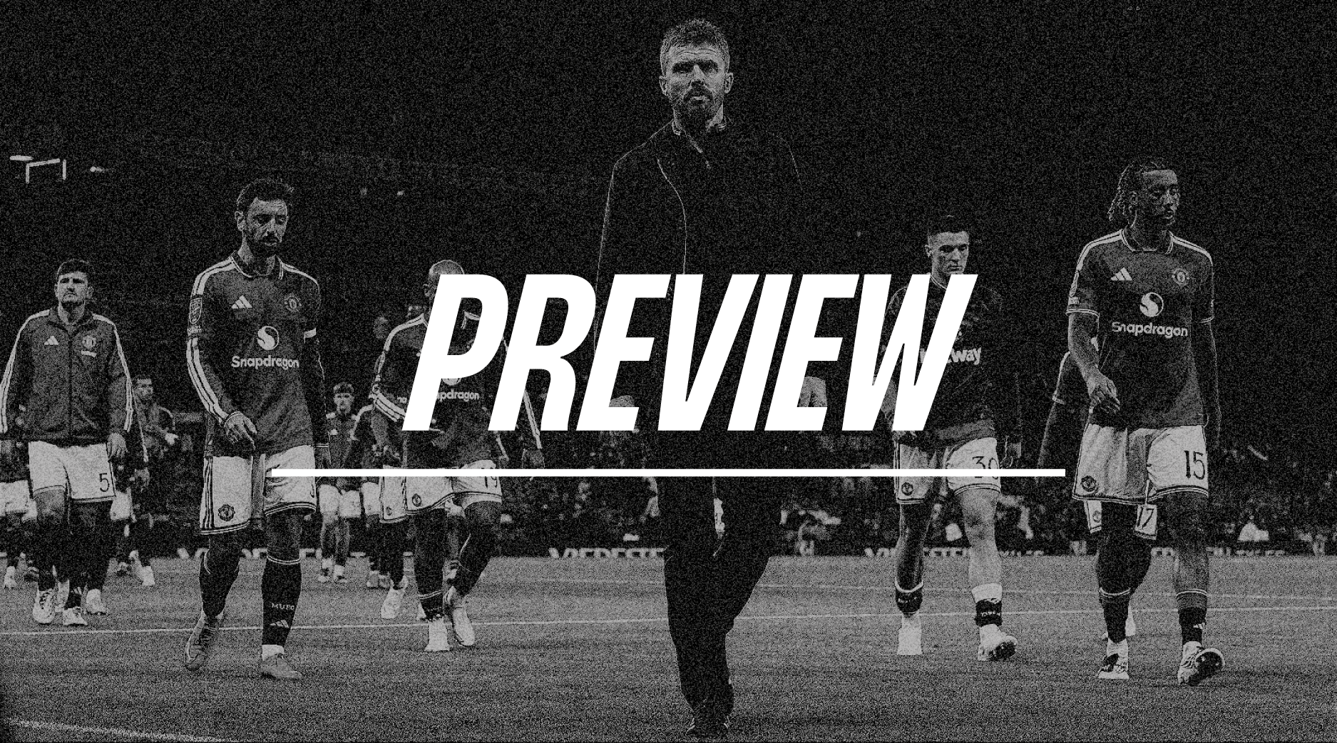 Manchester United vs Tottenham Hotspur (Preview)