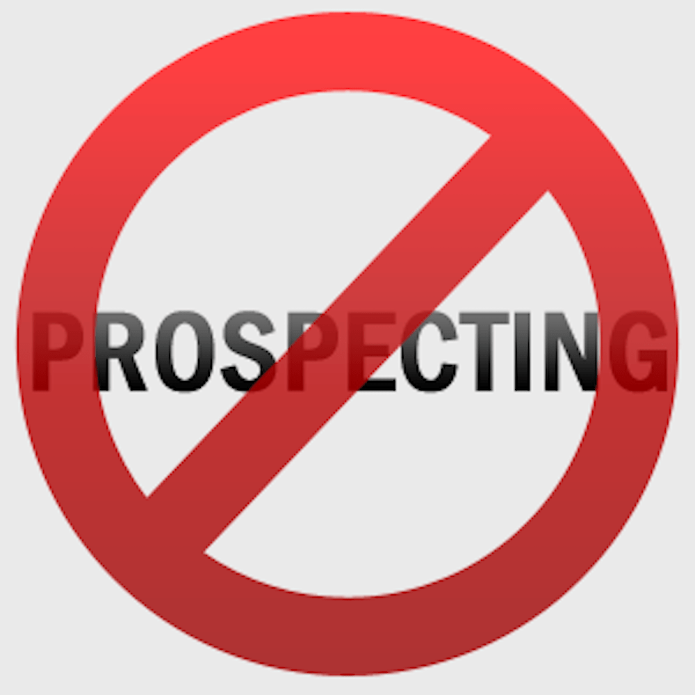 Rid yourself of prospecting