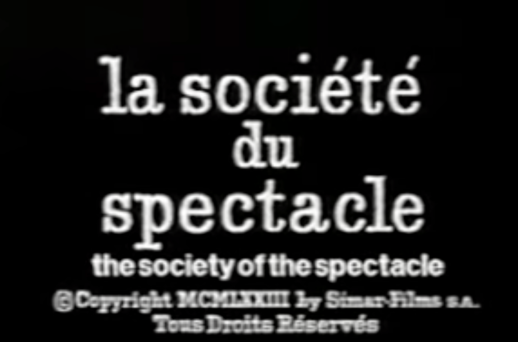 society of the spectacle