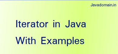 Iterator in java with examples featured image