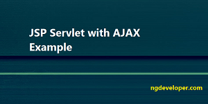 jsp-servlet-ajax-example-featured