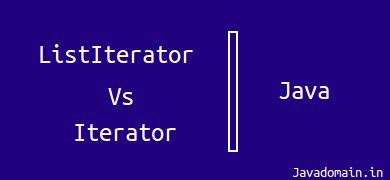 Difference between Iterator and ListIterator – NgDeveloper