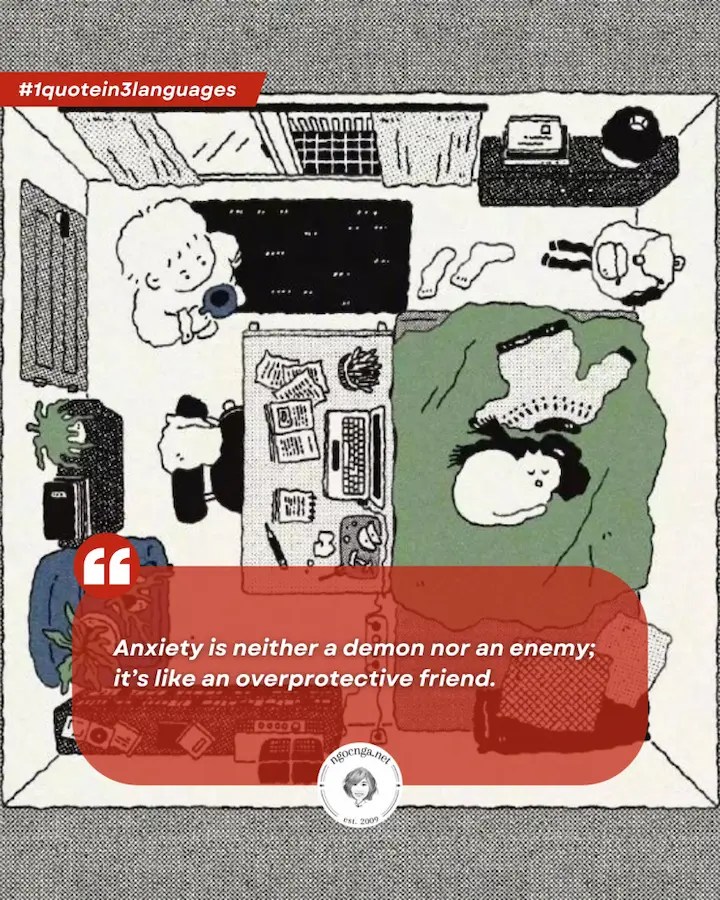 Anxiety is neither a demon nor an enemy