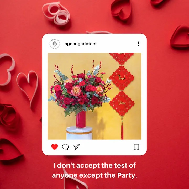 I don't accept the test of anyone except the Party