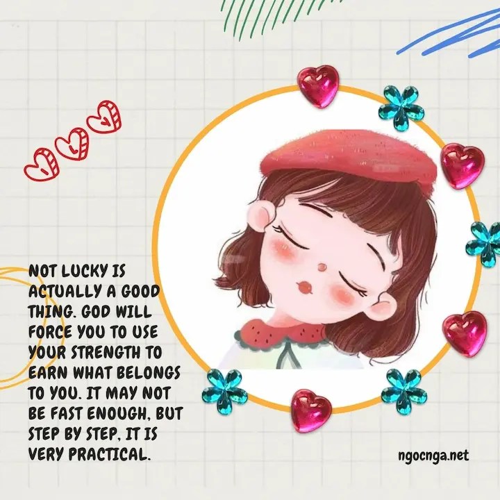 Not lucky is actually a good thing