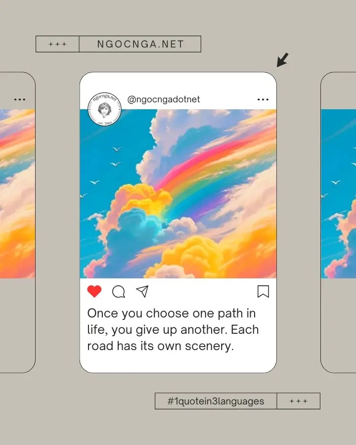 Once you choose one path in life, you give up another
