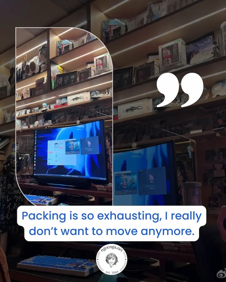 Packing is so exhausting, I really don’t want to move anymore